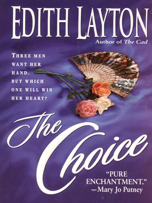 Title details for The Choice by Edith Layton - Available